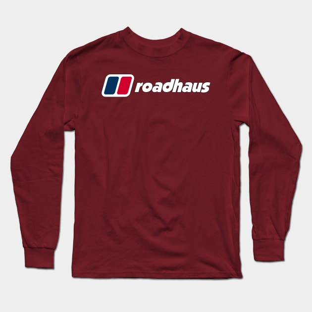 Roadhaus Long Sleeve T-Shirt by NewAmusements